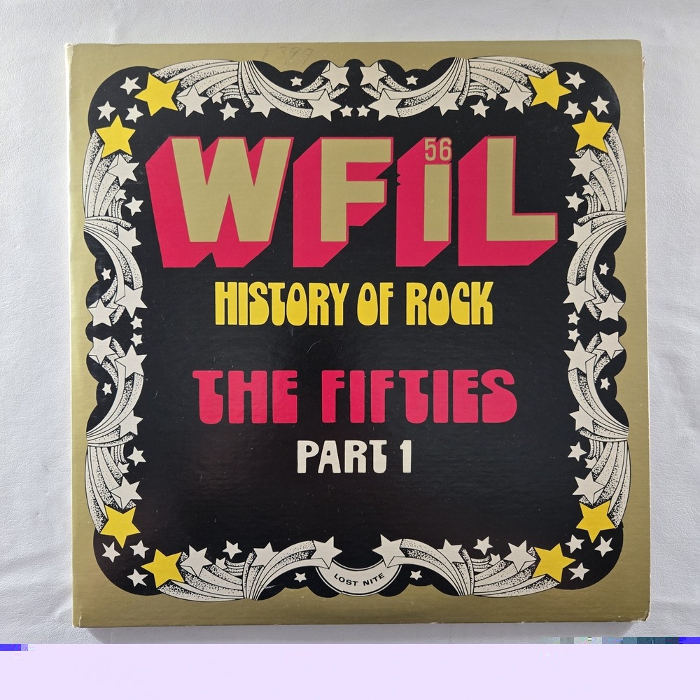 WFIL '56 History of Rock The Fifties Part 1 Vinyl LP Record Gatefold VG Tested